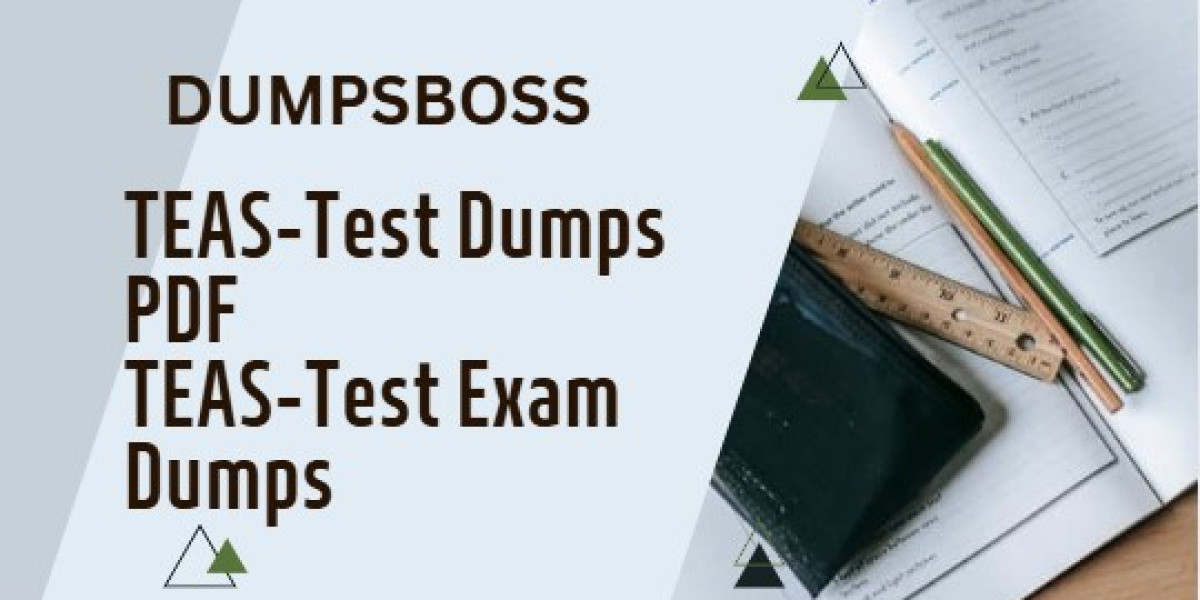 Essential TEAS-Test Questions You Must Practice DumpsBoss Study Guide