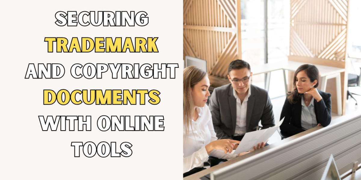 Securing Trademark and Copyright Documents With Online Tools