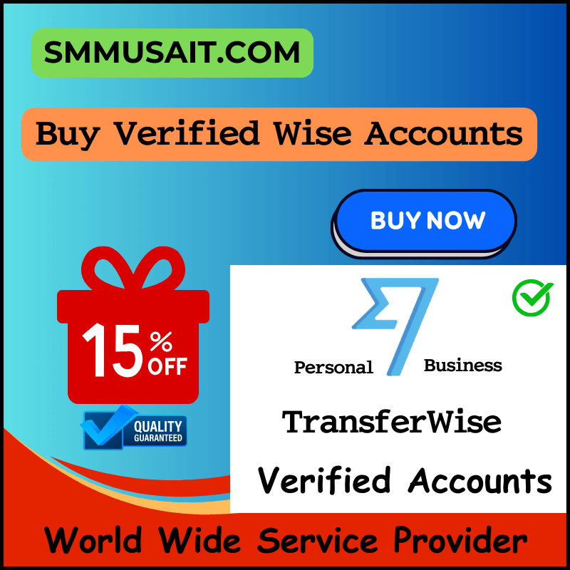 Buy Verified Wise Accounts - Personal & Business Accounts...