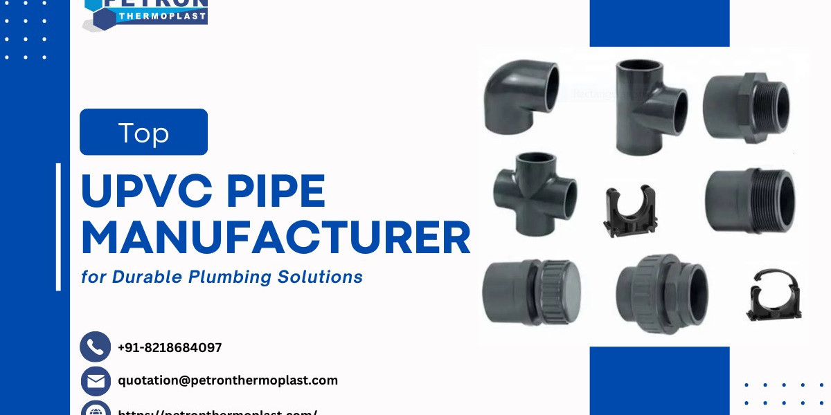 Top UPVC Pipe Manufacturer for Durable Plumbing Solutions