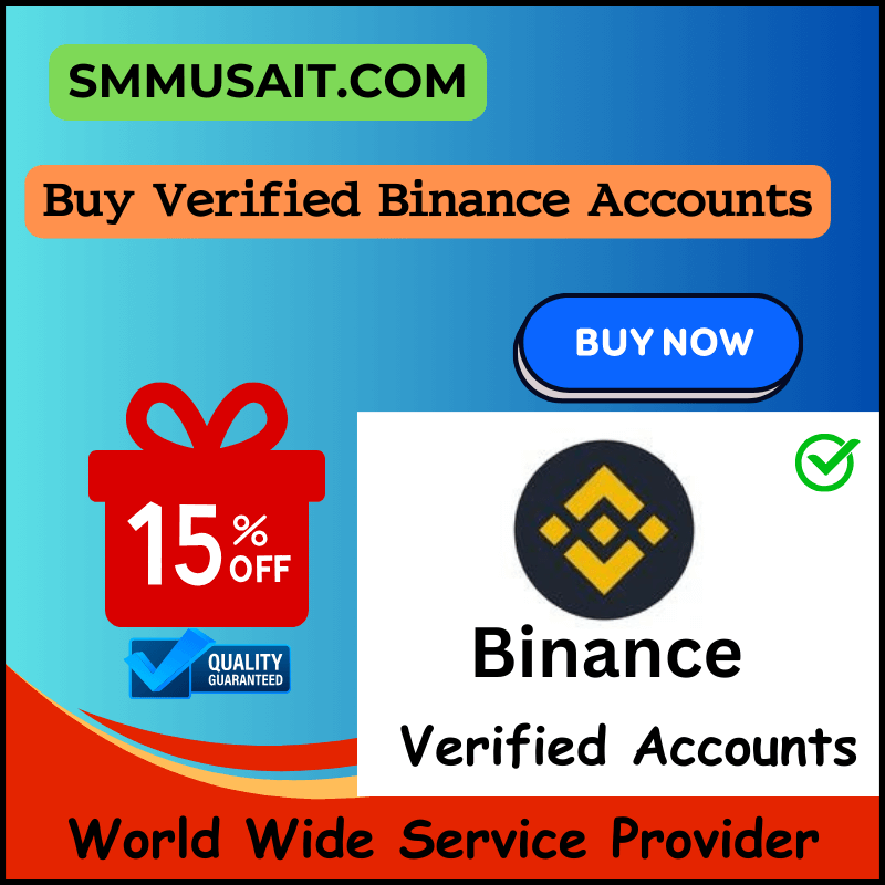 Buy Verified Binance Accounts - 100% Reliable & KYC Verified