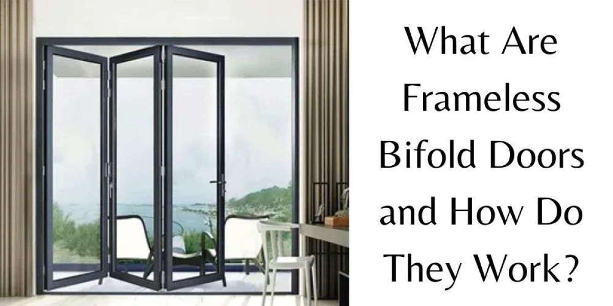 What Are Frameless Bifold Doors and How Do They Work?