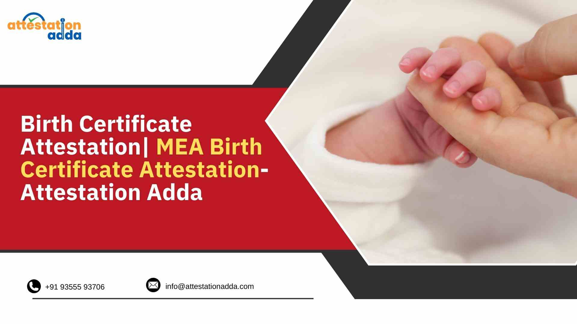 Birth Certificate Attestation|MEA Birth Certificate Attestation- Attestation Adda