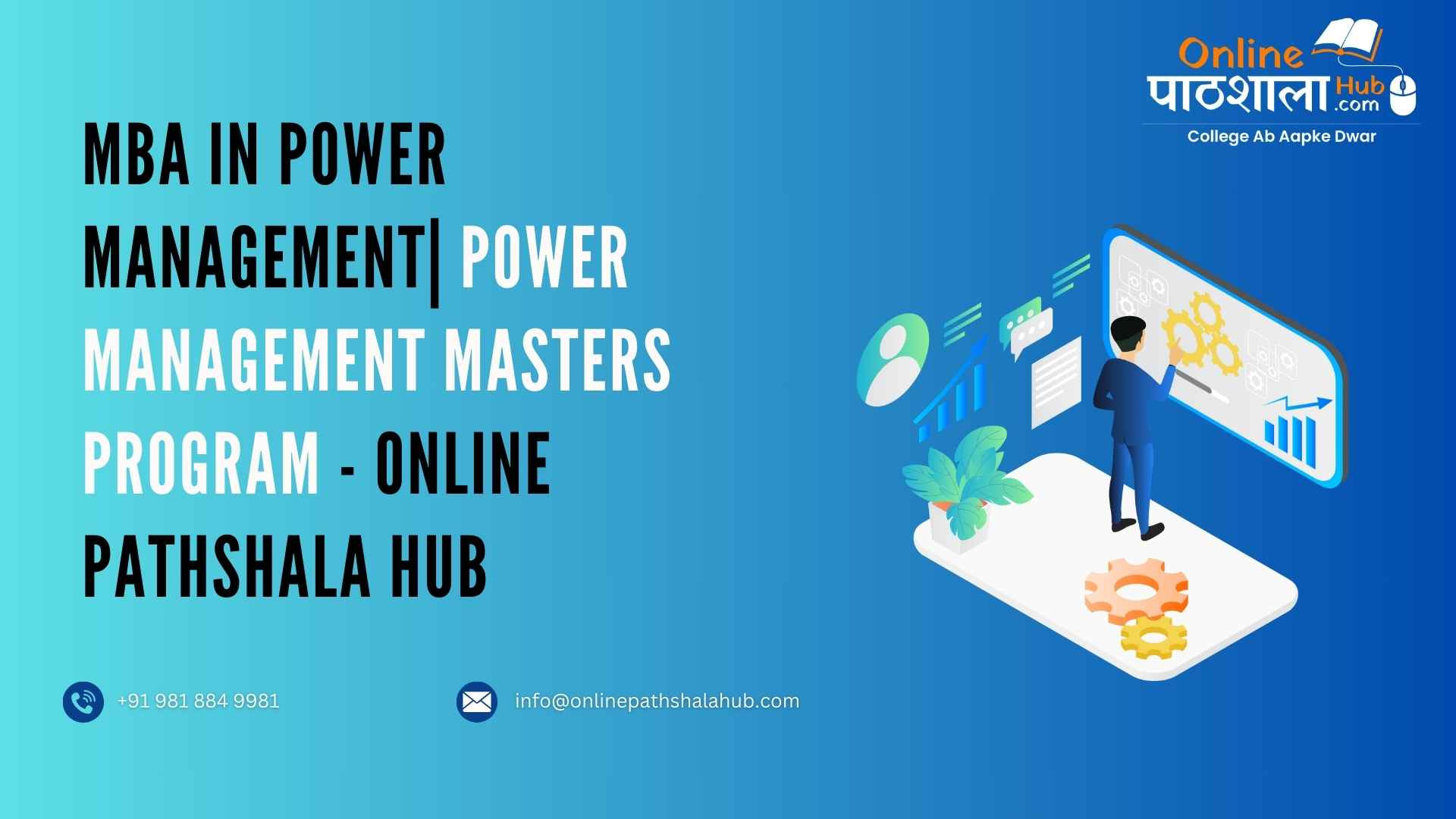 MBA in Power Management|Power Management Masters Program - Online Pathshala Hub