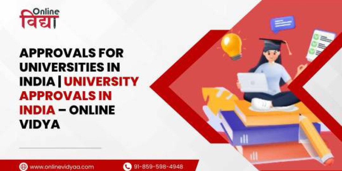 Approvals for Universities in India | University Approvals in India – Online Vidya