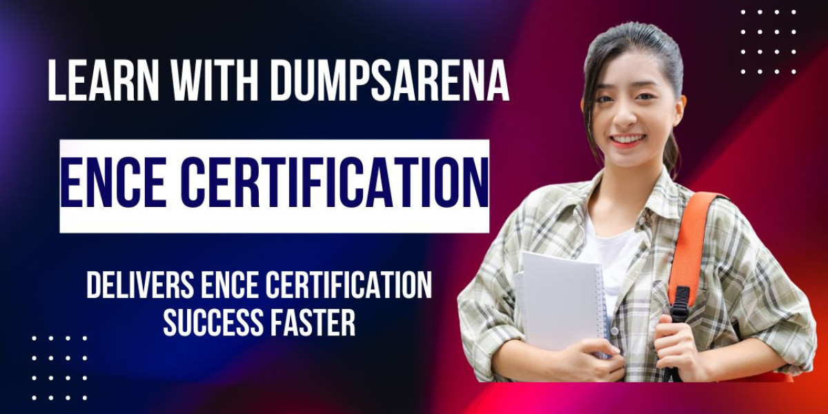 EnCE Certification - Your Guide from DumpsArena