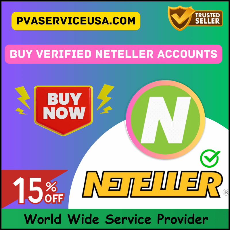 Buy Verified Neteller Accounts - 100% Real, Safe & Verified