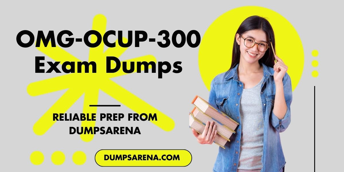 Get Certified with DumpsArena OMG-OCUP-300 Exam Dumps