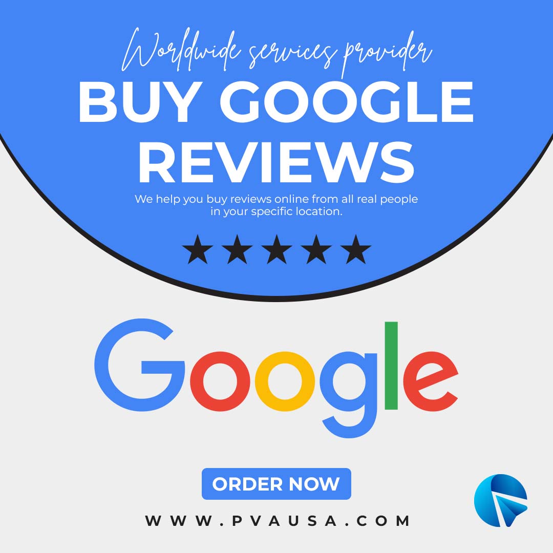 Buy Google Reviews - 100% trusted account