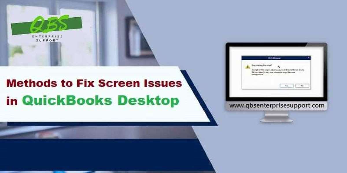 QuickBooks Desktop Display Issues - How to Fix It?