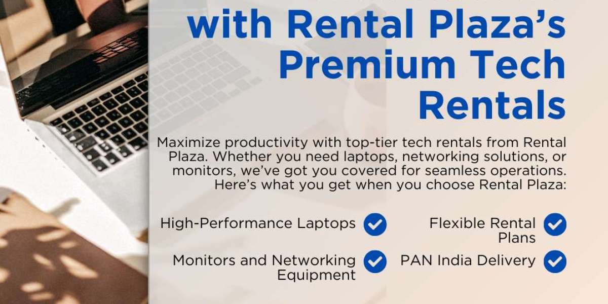 Simplify Your Business Operations with Hassle-Free IT Equipment Rentals from Rental Plaza