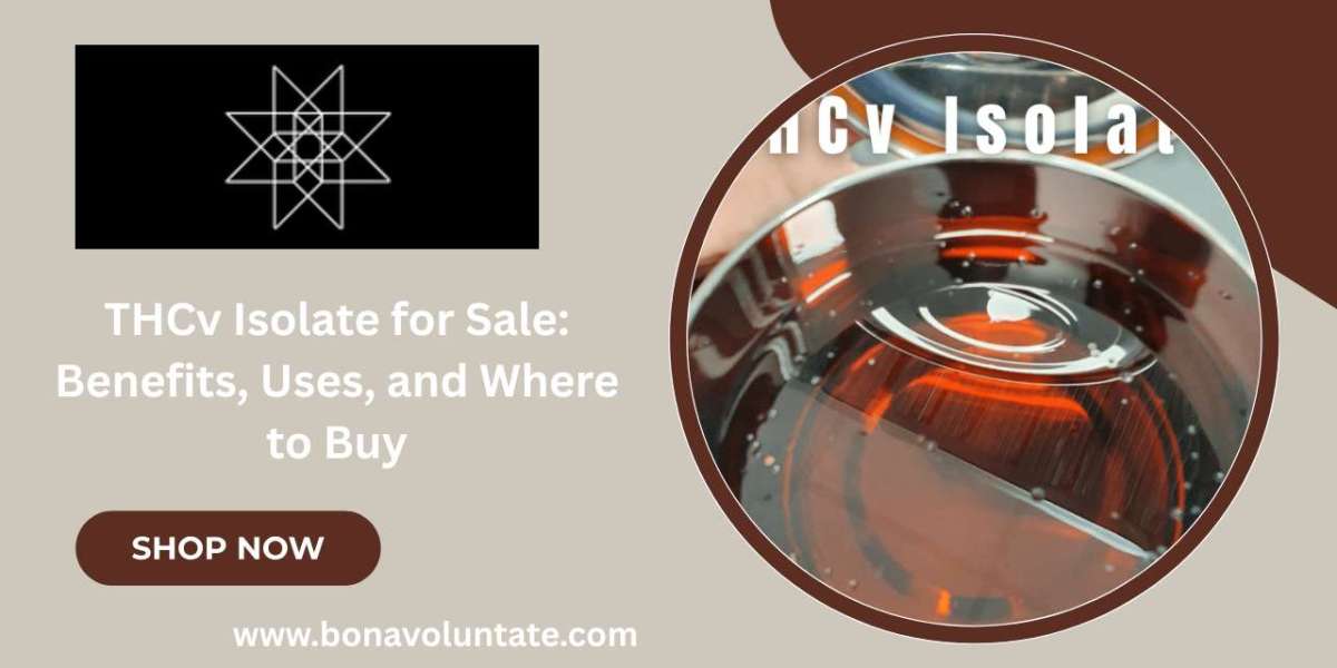 THCv Isolate for Sale: Benefits, Uses, and Where to Buy