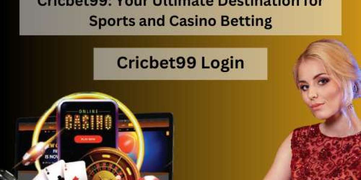 Cricbet99: Your ultimate Destination for Sports and Casino Betting