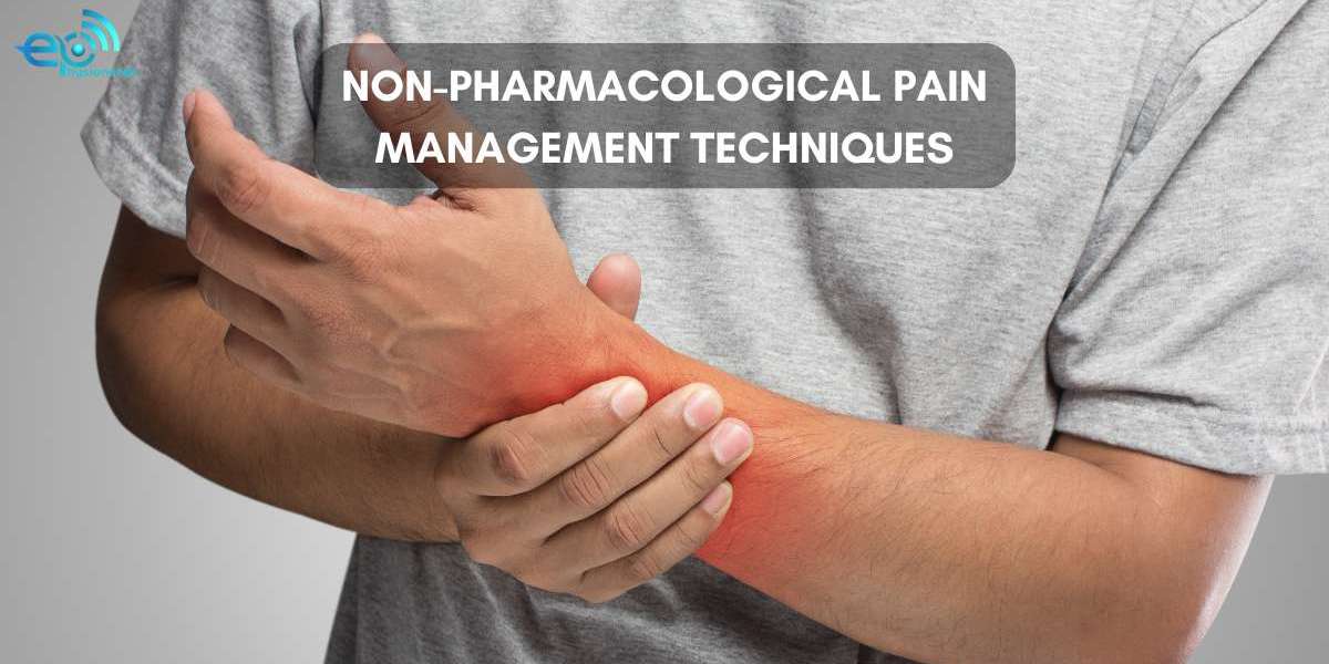 Non-Pharmacological Pain Management Techniques