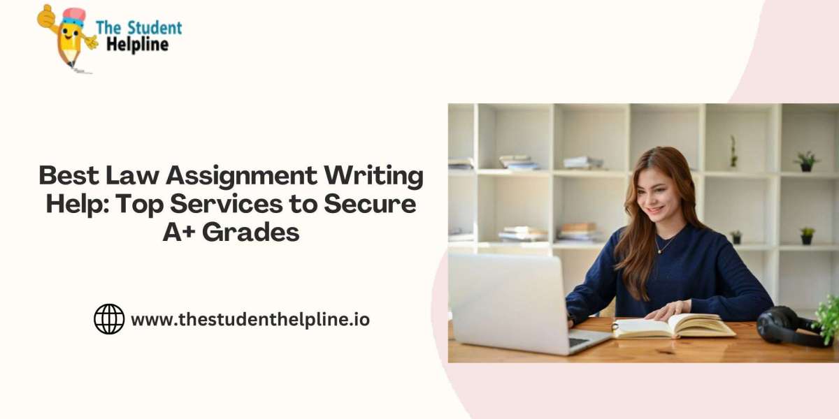 Best Law Assignment Writing Help: Top Services to Secure A+ Grades