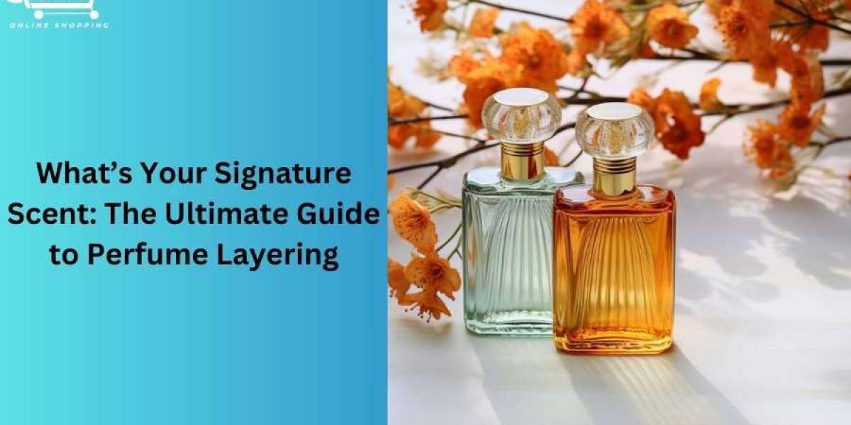 What’s Your Signature Scent: The Ultimate Guide to Perfume Layering