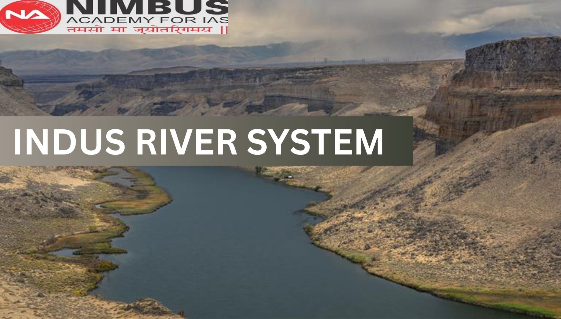 Indus River System | Indus Water Treaty 1960