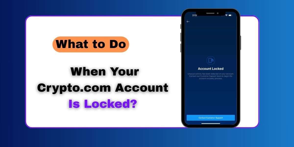 What to Do When Your Crypto.com Account Is Locked?