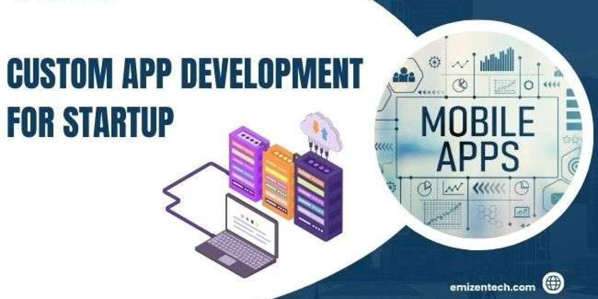 Custom App Development For Startup