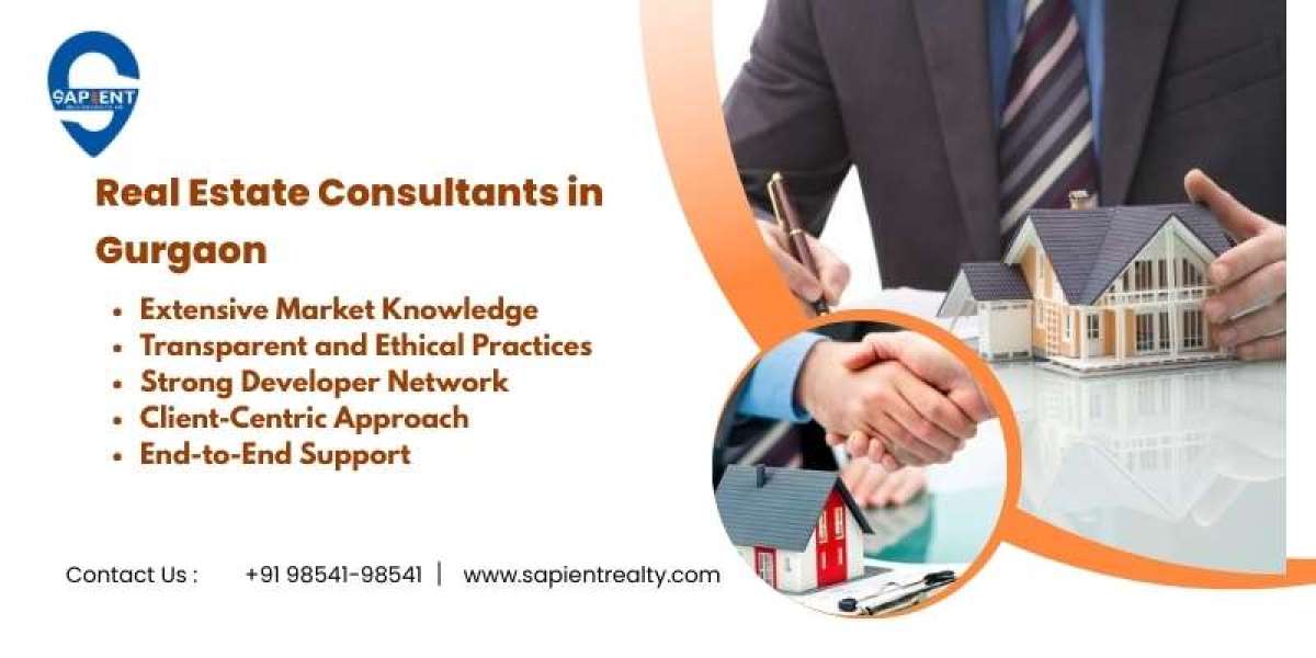 Real Estate Consultants in Gurgaon: Your Property Investment Guide