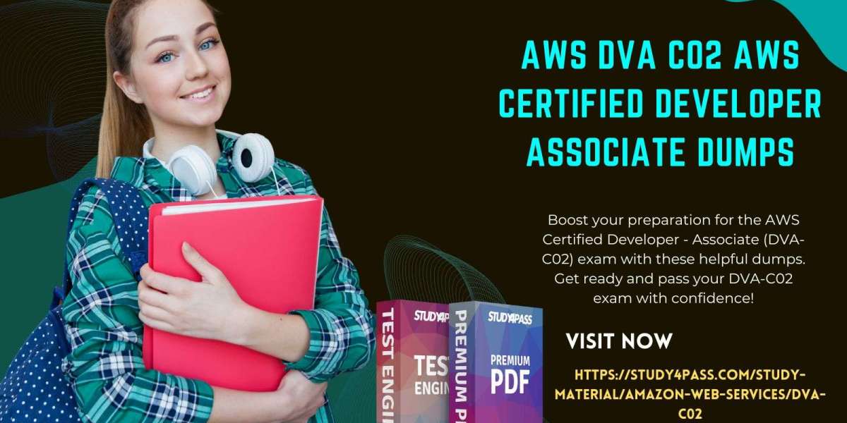 How to Pass Your AWS DVA C02 AWS Certified Developer Associate Dumps:Study4Pass