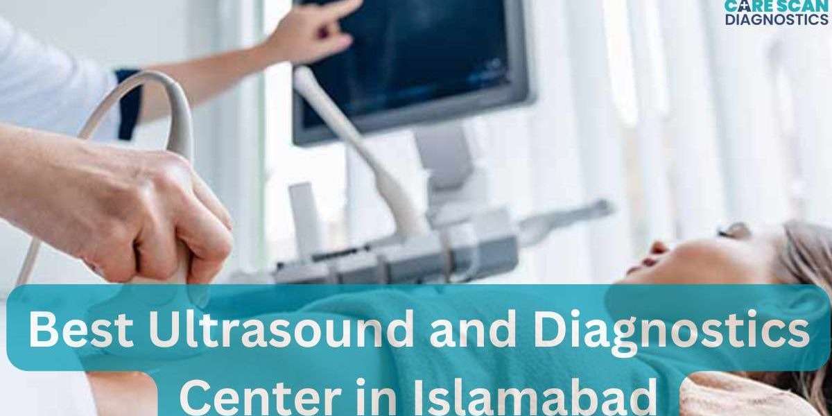 Where to Get the Best Ultrasound in Islamabad: What You Should Know