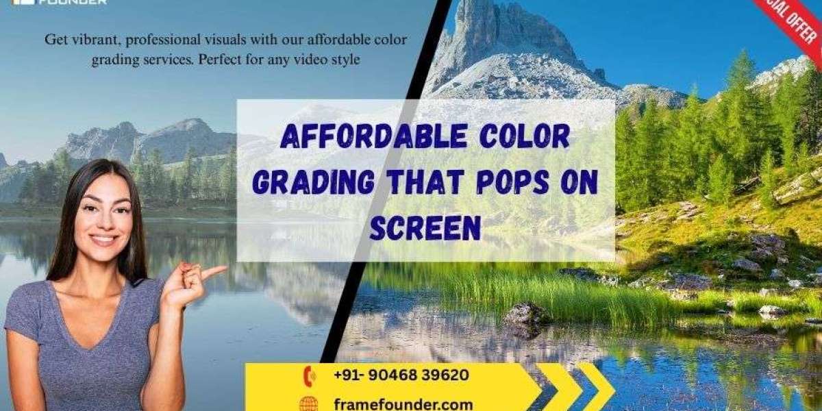 Make Your Videos Stand Out with Affordable Color Grading Services