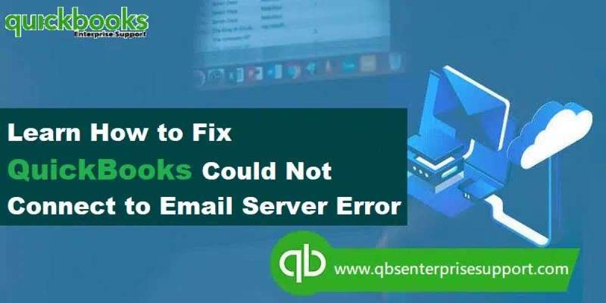 QuickBooks Could Not Connect to Email Server [RESOLVED]