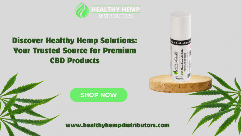 Discover Healthy Hemp Solutions: Your Trusted Source for Premium CBD Products | BBB Reviews And Complaints